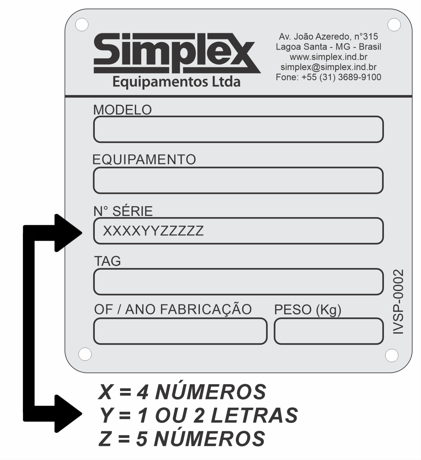 Exemplo de plaqueta com o número de série do equipamento